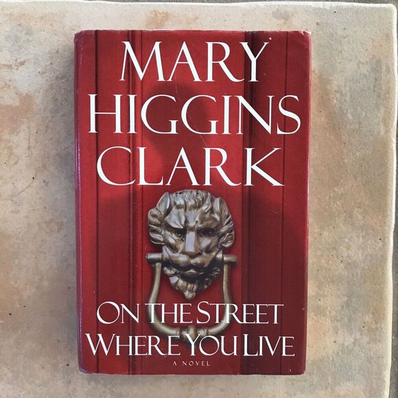 On The Street Where You Live, by Mary Higgins Clarke, autographed - Picture 1 of 5